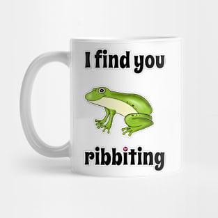 You're Ribbiting Mug